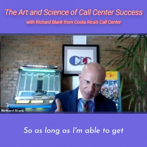 so-as-long-as-Im-able-to-get.RICHARD-BLANK-COSTA-RICAS-CALL-CENTER-PODCAST.jpg